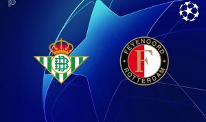 Real Betis vs Feyenoord